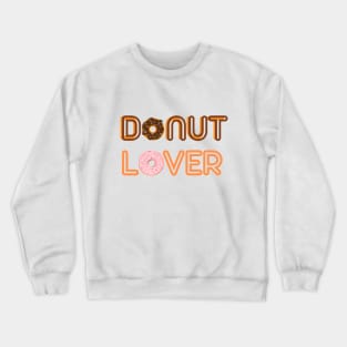 Donut Lover Crewneck Sweatshirt